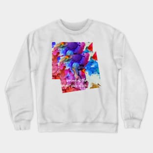 Bright side Crewneck Sweatshirt